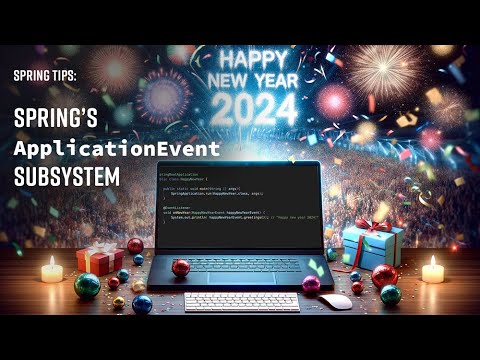 Spring Tips: Spring's Application Event Subsystem
