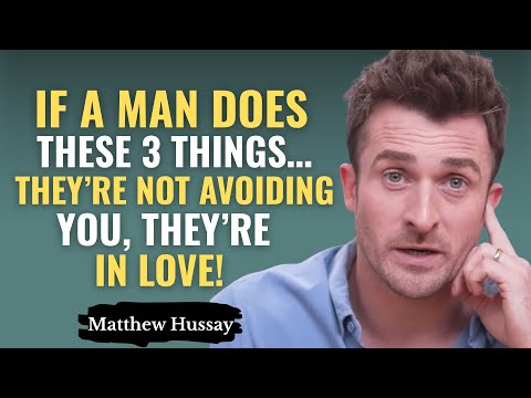 If a Man Does These 3 Things… They're Not Avoiding You, They're in Love! | Matthew Hussey