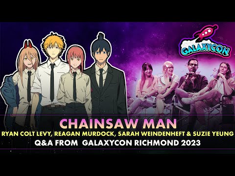 Chainsaw Man Q&A - GalaxyCon Richmond 2023