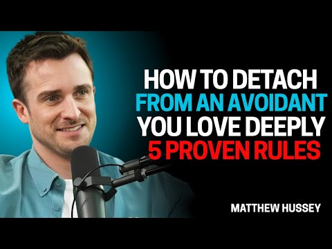 How to Detach from an Avoidant You Love Deeply | Matthew Hussey Motivational Video