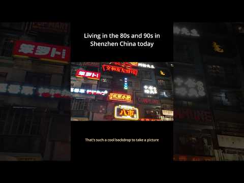 Shenzhen is not just about tech, you can also experience the 80s & 90s retro city in Wenheyou