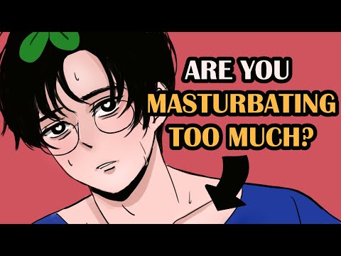 How Much Masturbation Is Too Much?