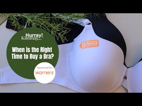 When to buy a new bra - Hurray Kimmay