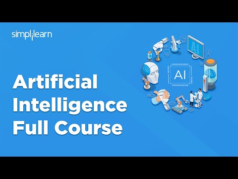 Artificial Intelligence Full Course 2026 | AI Tutorial For Beginners | Simplilearn