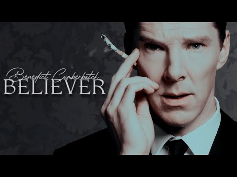 Believer || Multifandom || Benedict Cumberbatch