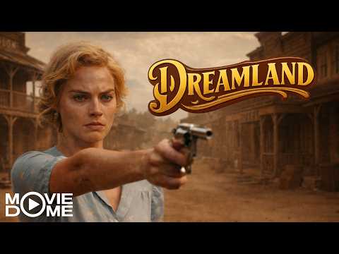 Diesen Western-Film mit MARGOT ROBBIE muss man sehen: Dreamland - Flucht ins Leben (Ganzer Film)