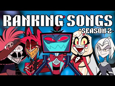 Ranking Every Hazbin Hotel Season 2 Song: Worst to Best