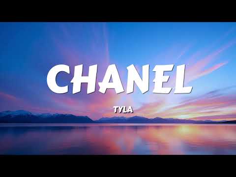 Tyla - CHANEL (Lyrics)