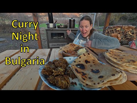 An English Favorite Curry Dish Cooked in our Bulgarian Backyard!