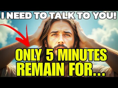 GOD SAYS : - OPEN THIS BEFORE TIME RUNS OUT - LAST CHANCE! | MESSAGE OF GOD |👆EP58