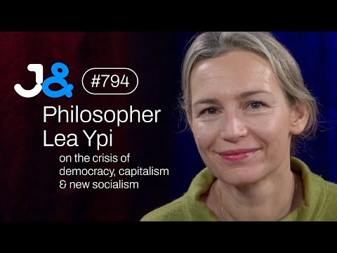 Philosophin Lea Ypi über Demokratie, Kapitalismus & Sozialismus - Jung & Naiv: Episode 794