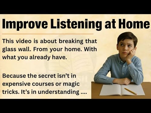 Improve English Listening at Home 🔥 | Build Real Confidence 💪 | Level 1 Beginners 🌟
