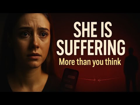She is SUFFERING MORE THAN YOU THINK Because of Your SILENCE | HIGH VALUE MAN | Stoic Station