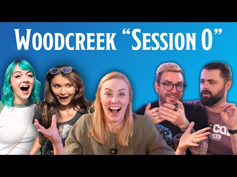 Tales From Woodcreek - "Session Zero"