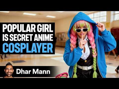 Popular Girl Is Secret ANIME COSPLAYER Ft. SSSniperWolf and DigitalNex | Dhar Mann Studios