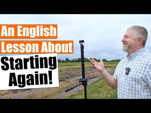 An English Lesson about Starting Again