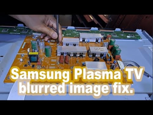 Samsung plasma TV Image repair.