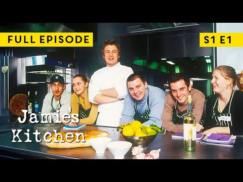 Jamie's Kitchen | Full Episode | Season 1 Episode 1