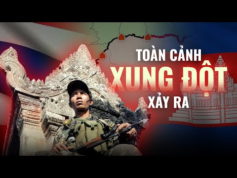 Vì sao Campuchia và Thái Lan “CHOẢNG” nhau? | Thành Nguyễn | Thế Giới