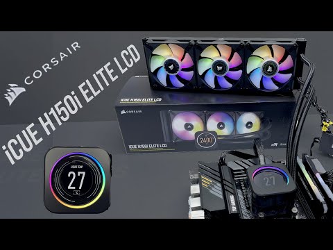 Corsair ICUE H150i ELITE LCD UNBOX INSTALL TEST