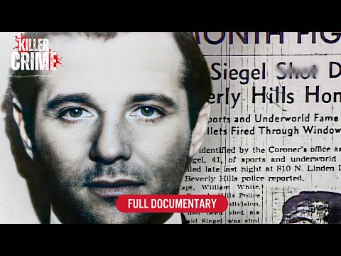 Bugsy Siegel: The Mobster Who Built Las Vegas and Paid the Price | Rogues Gallery | Full Episode