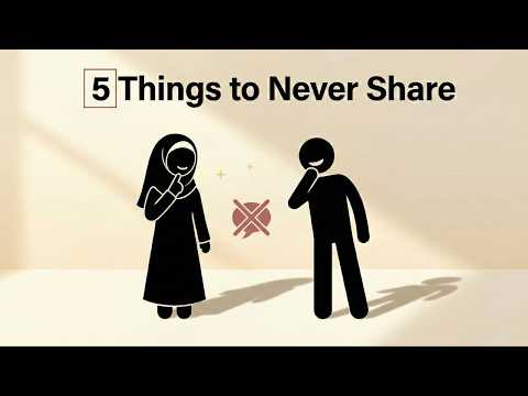 NEVER Tell These 5 Things to Anyone—Not Even Family | ISLAM