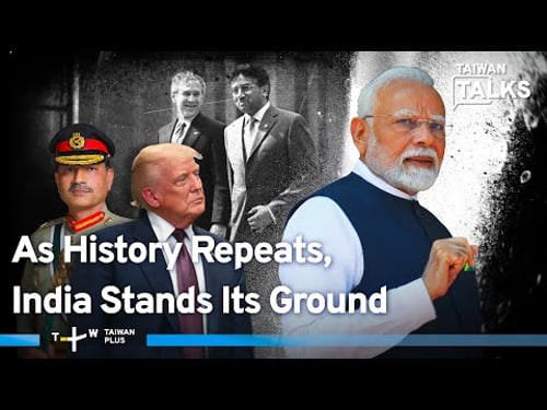 India Unfazed by Trump's Threats over Russian Oil, Pakistan Pivot | Taiwan Talks EP684