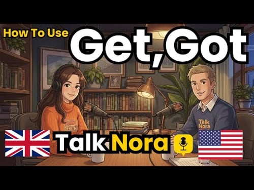 How to use get in English | English Conversation Practice