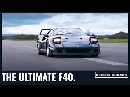 The Ultimate F40 - Enhanced by DK Engineering - Driven at Dunsfold