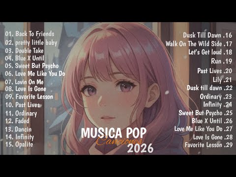 Músicas Pop em Inglês Mais Tocadas 2026 🟢 Top 100 Músicas Acústicas Pop Internacionais 2026