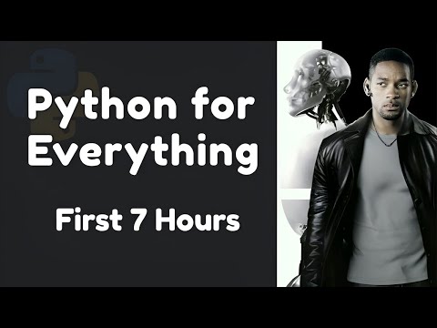 Python for Everything First 7 Hours #python