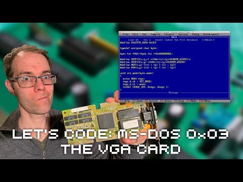 Let's Code MS DOS 0x03: The VGA Card