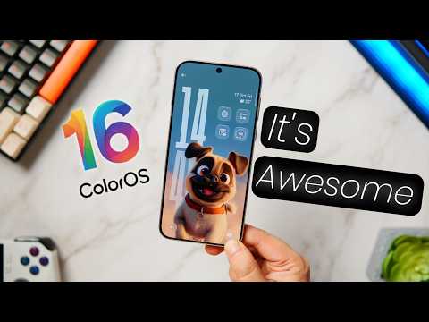ColorOS 16 is Here - This Biggest Android Update Deserves Your Attention!