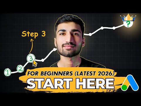 The FINAL Google Ads Tutorial for Beginners 2025 (Easy to Follow)