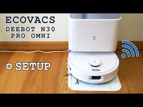 ECOVACS DEEBOT N30 Omni robot vacuum and mop • Unboxing, installation, configuration and test