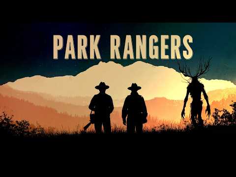 4 Park Ranger Horror Stories They Never Told the Public