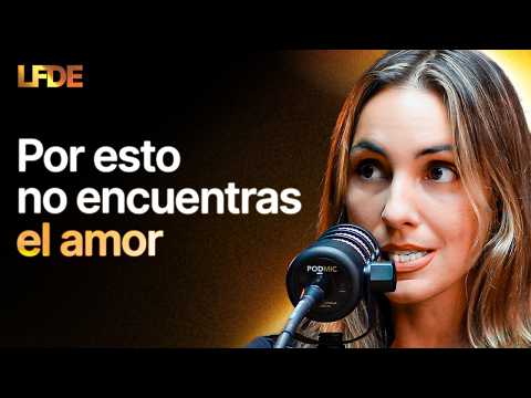 Experta en Relaciones: Por esto el 80% de las Relaciones NO FUNCIONAN (Leda Casas) #LFDE