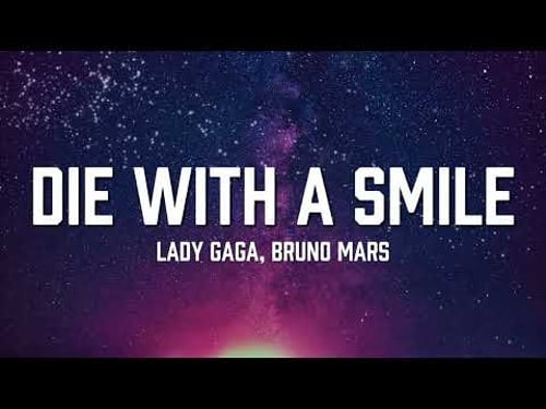 Lady Gaga, Bruno Mars - Die With A Smile (Lyrics)