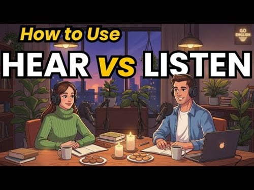 Learn English with Real Conversations Podcast | How to Use Hear vs Listen in English