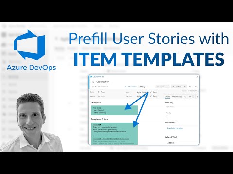 Azure DevOps - Use ITEM TEMPLATES to create User Stories & Requirements with prefilled values