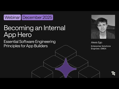 Becoming an Internal App Hero: Essential Software Engineering Principles for App Builders