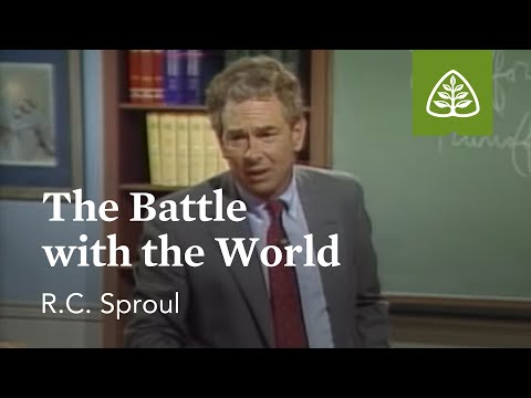 The Battle with the World: Pleasing God with R.C. Sproul