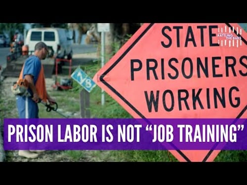 Prison labor is slave labor, not “job training”