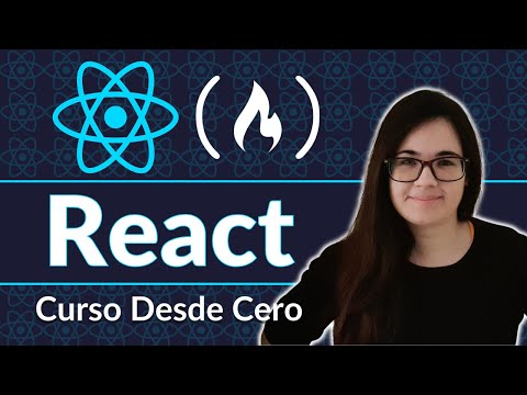 Aprende React Desde Cero - Curso de React Con Proyectos