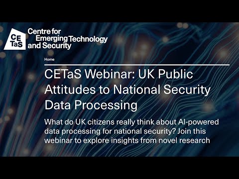 CETaS Webinar: UK Public Attitudes to National Security Data Processing