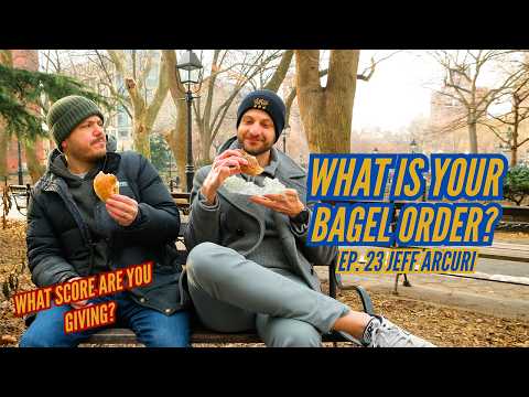 What is Your Bagel Order Jeff Arcuri? Ep. 23