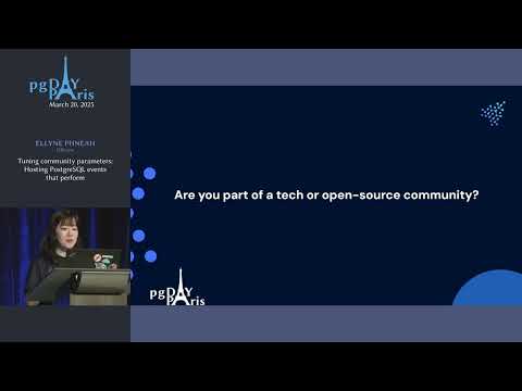 Ellyne Phneah - Tuning community parameters: Hosting Postgres events that perform - pgDay Paris 2025