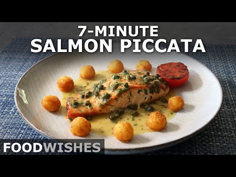 7- Minute Salmon Piccata - Seared Salmon with Lemon Butter Pan Sauce - Food Wishes