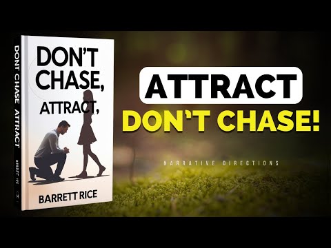 Don't Chase, Attract: A Guide to Attract Your Desires Effortlessly by Alignment Audiobook