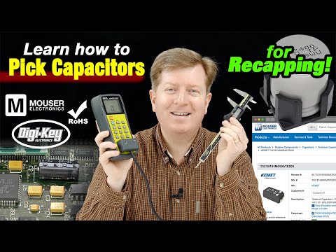 Choosing Capacitors to Recap Old Electronics